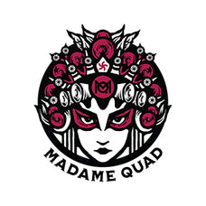 Madame Quad